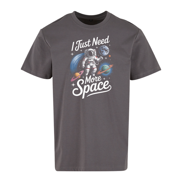 I Need More Space Standard tee