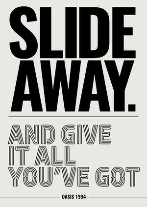 “Slide Away” Typography Poster - Oasis Vibes, 1994